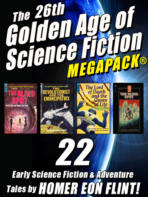 Title details for The 26th Golden Age of Science Fiction by Homer Eon Flint - Available